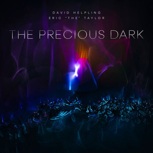 Helpling, David / Taylor, Eric The Precious Dark - CD Album
