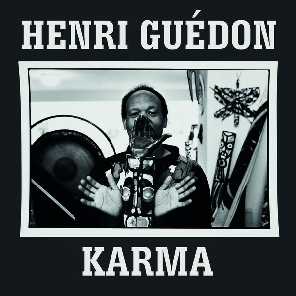 HENRI GUEDON Karma