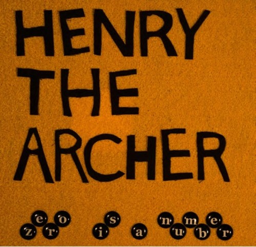 Henry the Archer Zero Is a Number - Record Album - Vinyl LP