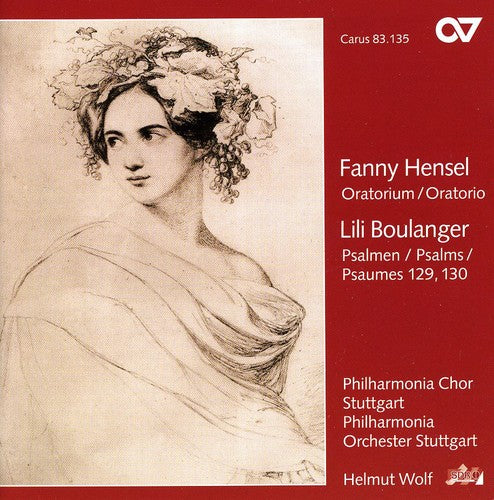 Hensel-Mendelssohn / Boulanger / Sonntag / Wolf Oratorio to Words of the Bible / Psalm 129 & 130 - CD Album