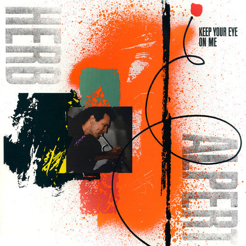 Herb Alpert Keep Your Eye On Me - CD Album