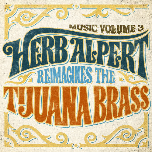 Herb Alpert Music 3 - Herb Alpert Reimagines The Tijuana Brass - Record Album - Vinyl LP