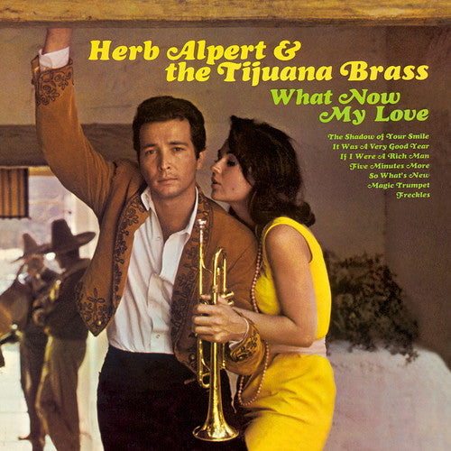 Herb Alpert & Tijuana Brass What Now My Love - Record Album - Vinyl LP
