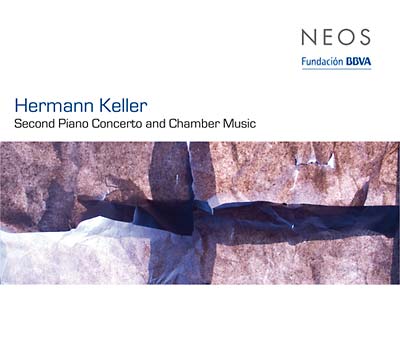 HERMANN KELLER Second Piano Concerto And Chamber Music