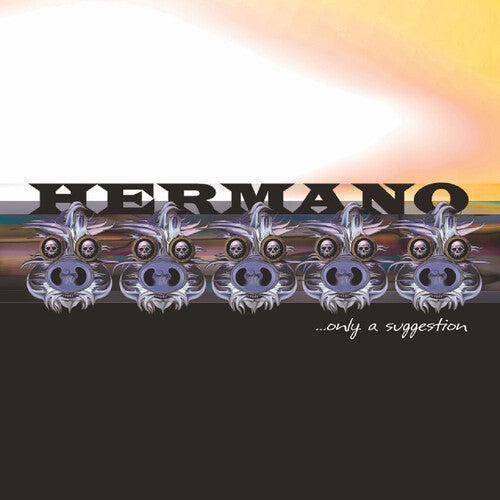 Hermano Only A Suggestion - CD Album