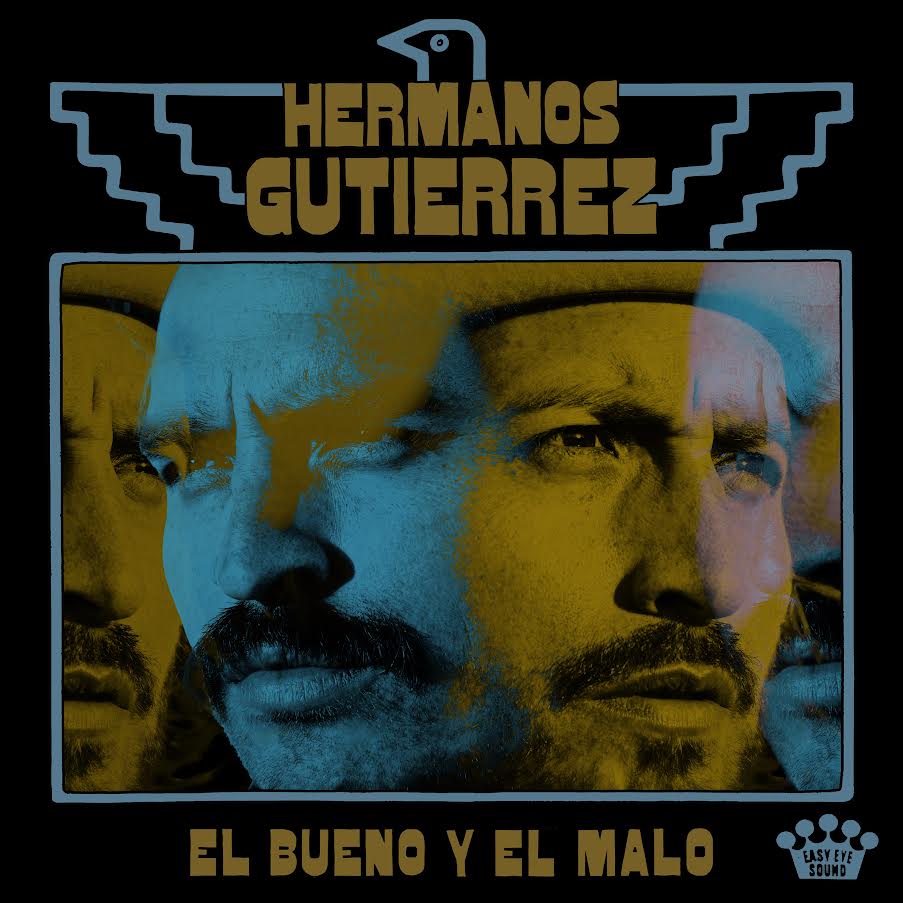 Hermanos Gutiérrez El Bueno Y El Malo