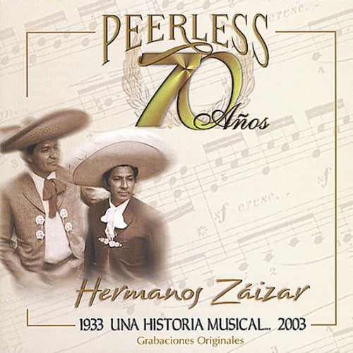 Hermanos Zaizar 70 Anos Peerless Una Historia Musical - CD Album