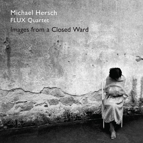 Hersch Hersch / Images from a Closed Ward - CD Album