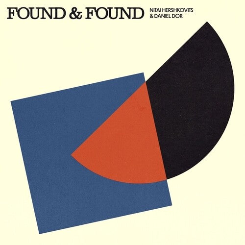 Hershkovits, Nitai / Dor, Daniel Found And Found - Record Album - Vinyl LP