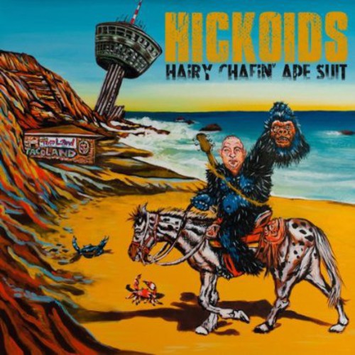 Hickoids Hairy Chafin' Ape Suit - CD Album