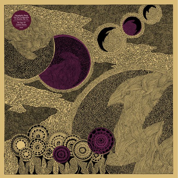 Hieroglyphic Being And The Configurative Or Modula The Seer Of Cosmic Visions