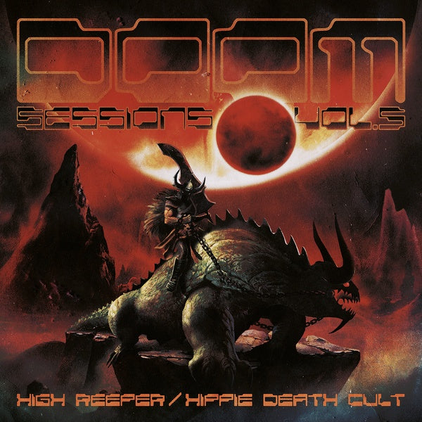 HIGH REEPER/HIPPIE DEATH CULT Doom Sessions Vol. 5