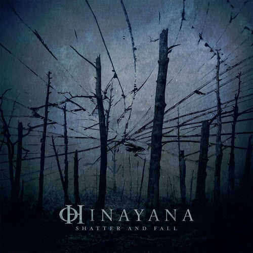 Hinayana Shatter And Fall - CD Album