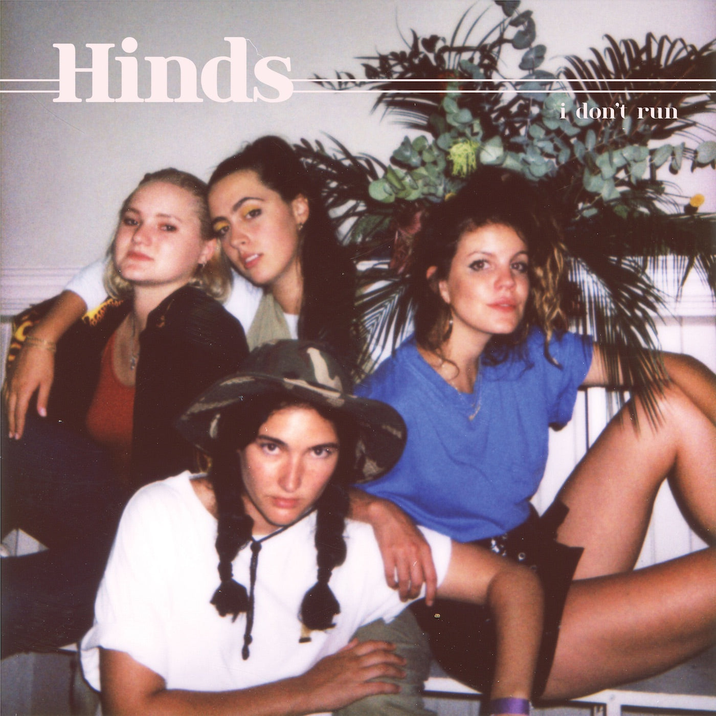 Hinds I Don't Run