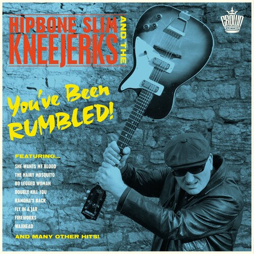 Hipbone Slim & the Kneejerks You've Been Rumbled! - Record Album - Vinyl LP