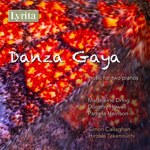Hiroaki Takenouchi Dring, Harrison & Howell: Danza Gaya - Music for Two Pianos - CD Album