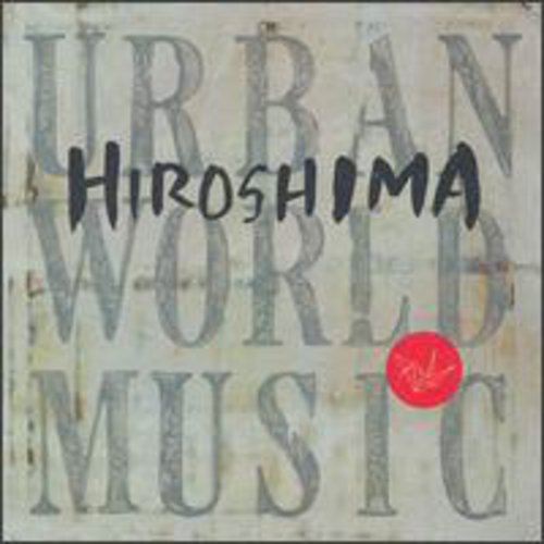 Hiroshima Urban World Music - CD Album