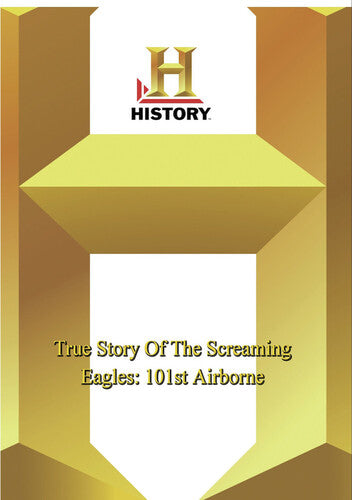 History - True Story of the Screaming Eagles History - True Story Of The Screaming Eagles - DVD