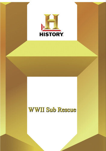 History - WWII Sub Rescue History - WWII Sub Rescue - DVD