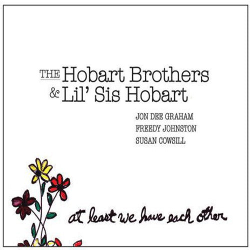 Hobart Brothers & Lil Sis Hobart At Least We Have Each - Record Album - Vinyl LP