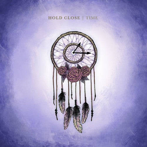 Hold Close Time - Record Album - Vinyl LP