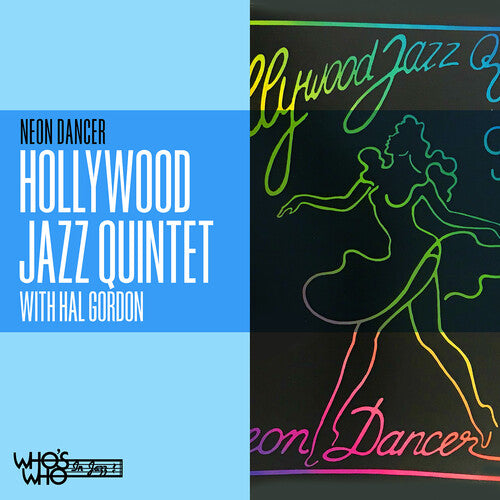Hollywood Jazz Quintet / Gordon, Hal Neon Dancer - CD Album