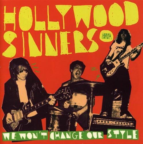Hollywood Sinners We Won't Change Our Style - CD Album