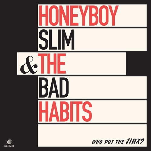 Honeyboy Slim & the Bad Habits Who Put The Jinx? - Record Album - Vinyl LP