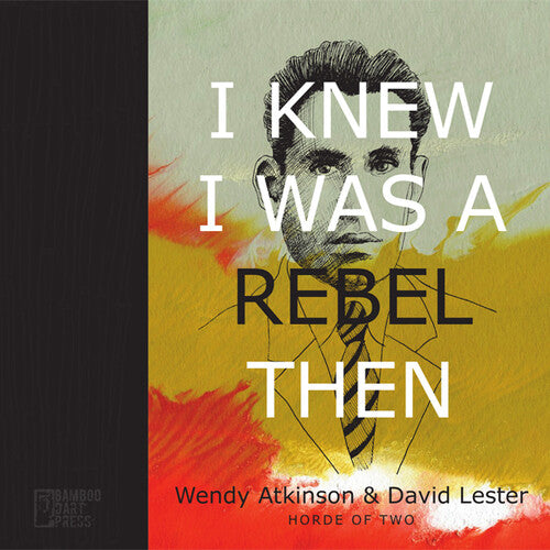 Horde of Two I Knew I Was A Rebel Then - CD Album