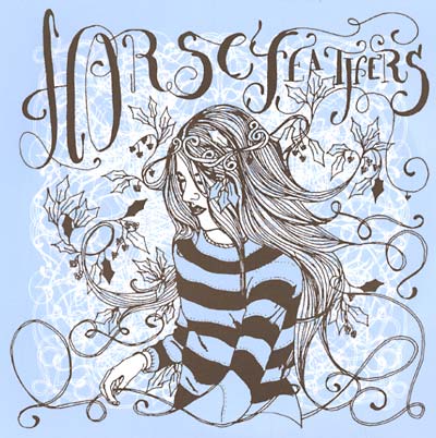 Horse Feathers Drain You/Bonnet Of Briars