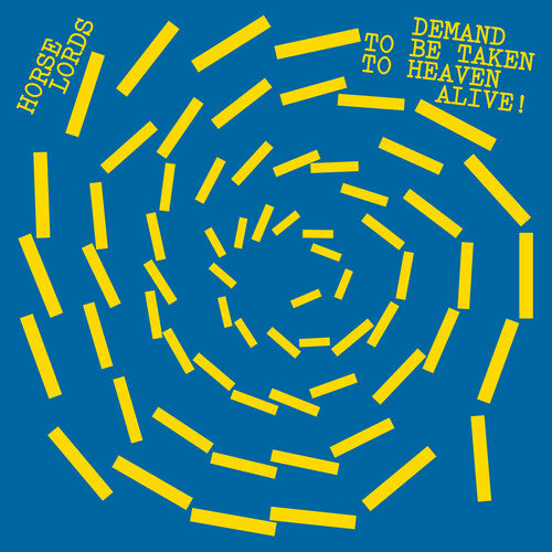 Horse Lords Demand to Be Taken to Heaven Alive! - Record Album - Vinyl LP