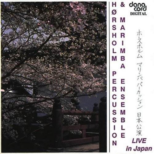 Horsholm Percussion / Marimba Ensemble Live in Japan - CD Album