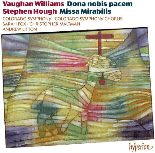 Hough, S. / Fox, Sarah / Colorado Sym Orch / Litto Dona Nobis Pacem - CD Album