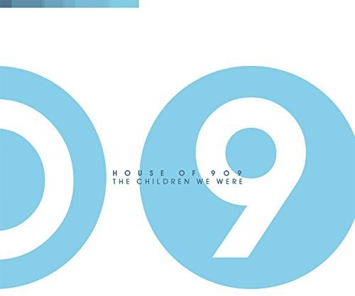 House of 909 The Children We Were - Record Album - Vinyl LP