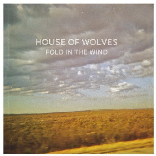 House of Wolves Fold in the Wind - Record Album - Vinyl LP
