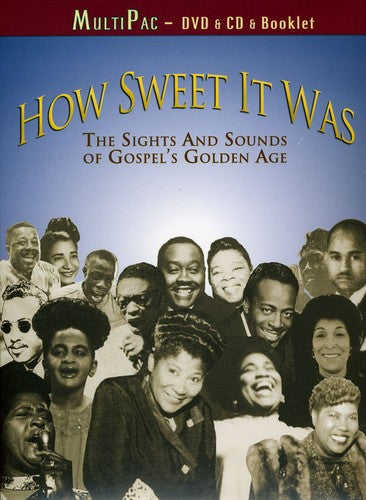 How Sweet It Was: The Sights and Sounds of Gospel's Golden Age - DVD