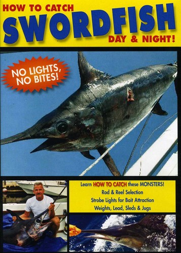 How to Catch Swordfish - Day and Night - DVD
