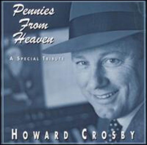 Howard Crosby Pennies from Heaven - CD Album