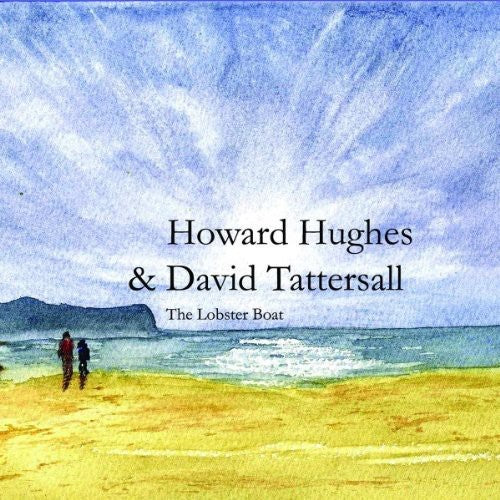 Howard Hughes Howard Hughes & David Tattersallthe Lobster Boat - Record Album - Vinyl LP