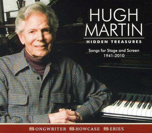Hugh Martin Hidden Treasures: Songs For Stage and Screen - CD Album