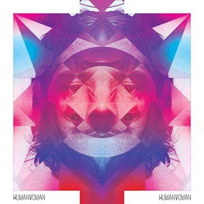 HUMAN WOMAN Human Woman