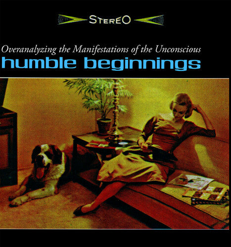 Humble Beginnings Overanalyzing the Manifestations of the Unconscious - Record Album - Vinyl LP