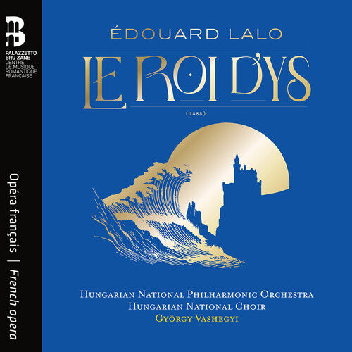 Hungarian National Philharmonic Orchestra Edouard Lalo: Le Roi d'ys - 2-Disc CD Album