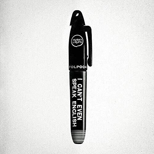Husky Loops I Can't Even Speak English - CD Album