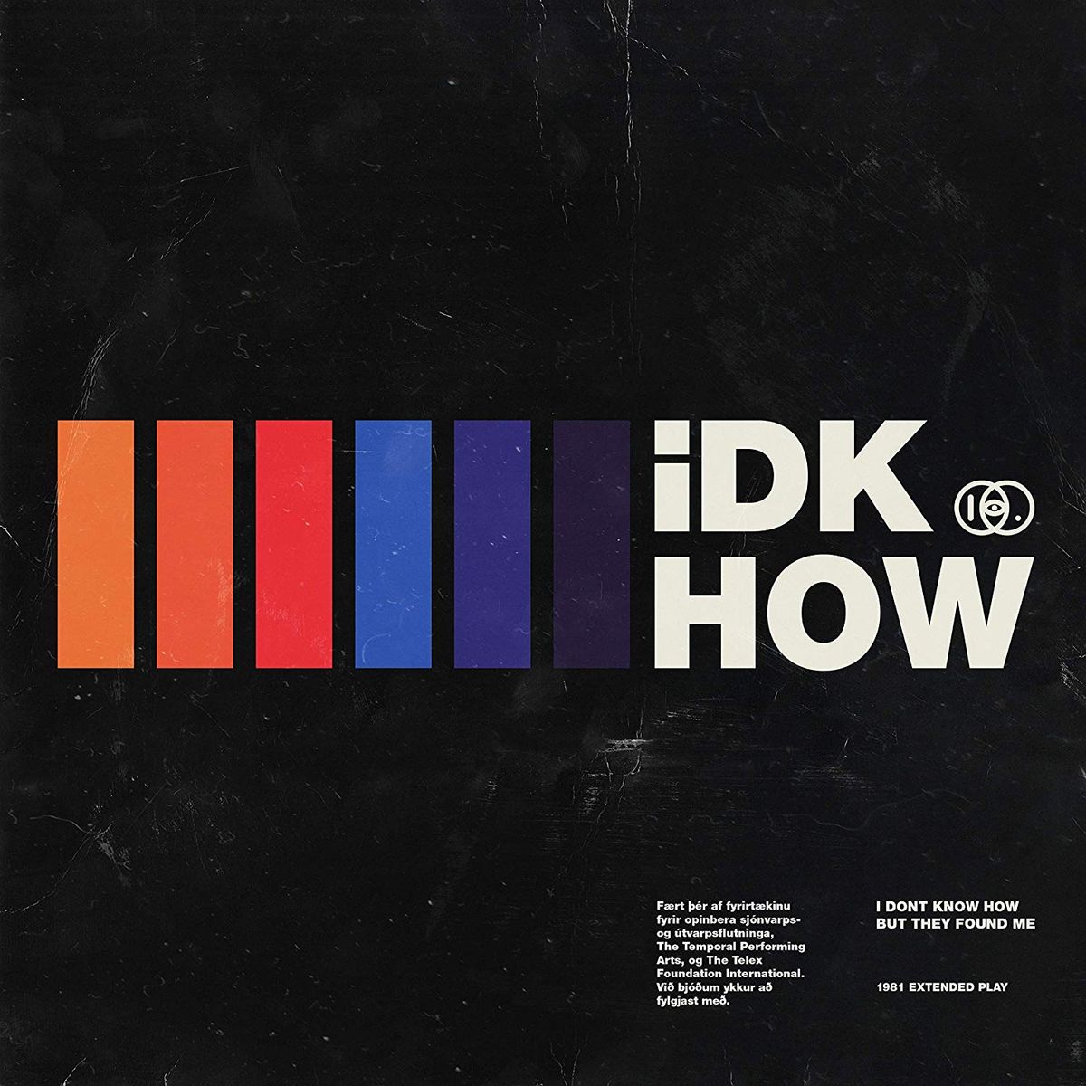 I DONT KNOW HOW BUT THEY FOUND ME 1981 Extended Play [CD]