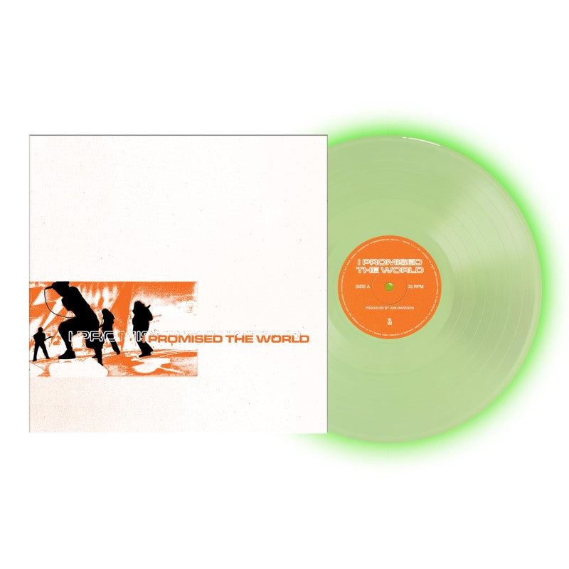 I Promised The World I Promised The World [Glow Green 12" EP]