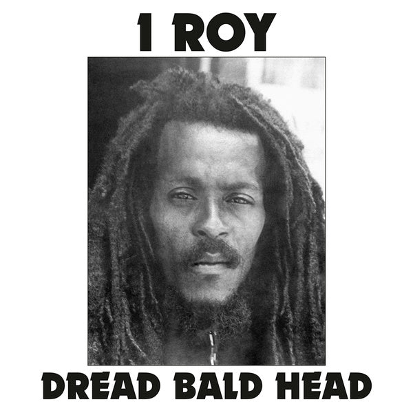 I ROY Dread Bald Head