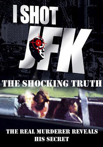 I Shot JFK: Shocking Truth - DVD