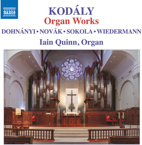 Iain Quinn Kodaly: Organ Works - CD Album