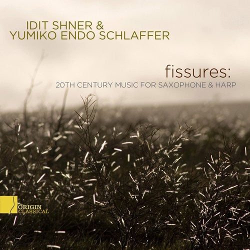Idit Shner & Yumiko Endo Schlaffer Fissures: 20th Century Music for Saxophone & Harp - CD Album